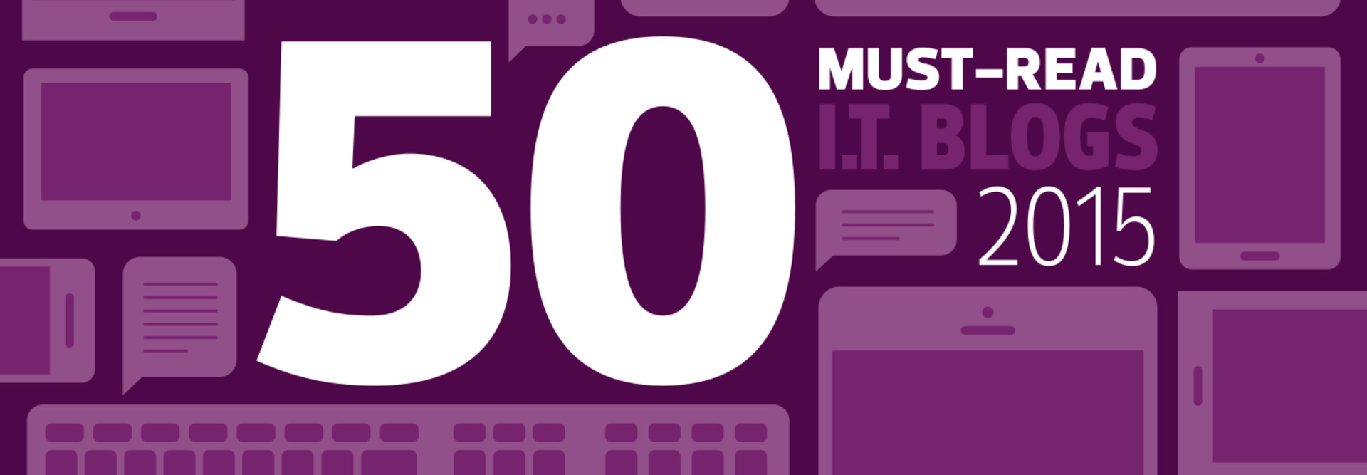 50 Must-Read IT Blogs